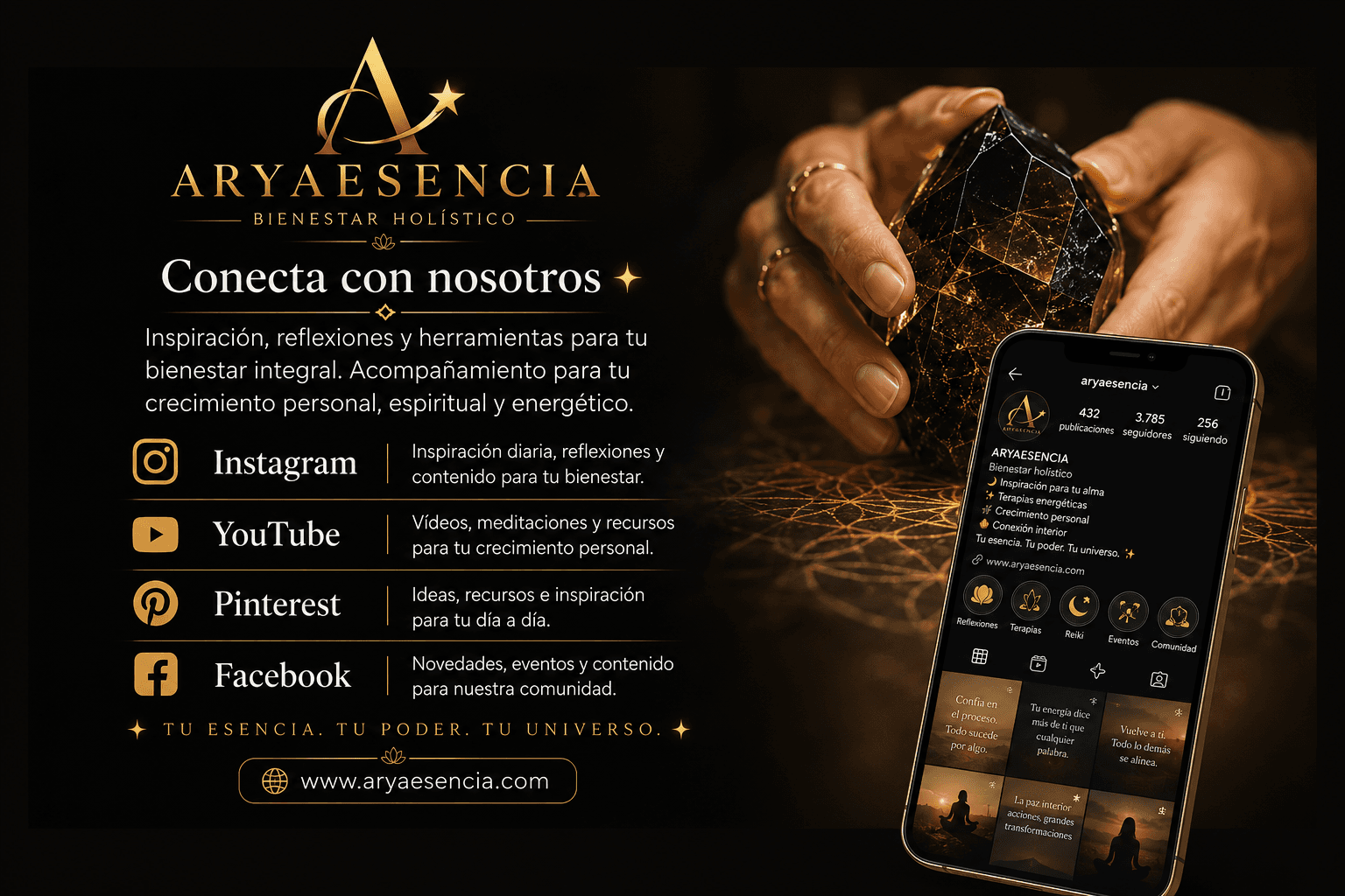 Publicidad de bienestar holístico Aryaesencia con redes sociales y manos sosteniendo un cristal dorado.